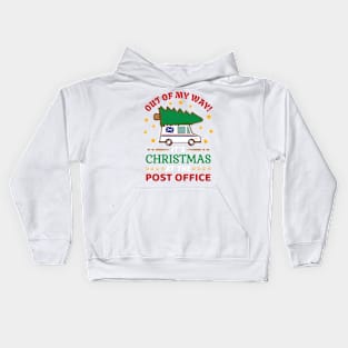 Out Of My Way It’s Christmas At The Post Office Kids Hoodie
